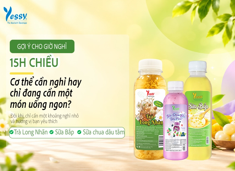 15H CHIỀU: Cơ thể cần nghỉ hay chỉ đang cần một món uống ngon? 